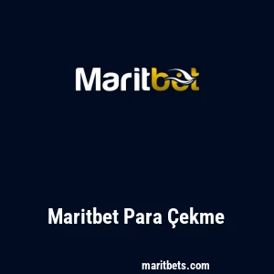 Maritbet Para Çekme