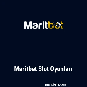 Maritbet Slot Oyunları