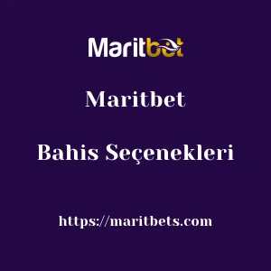 Maritbet Bahis Seçenekleri
