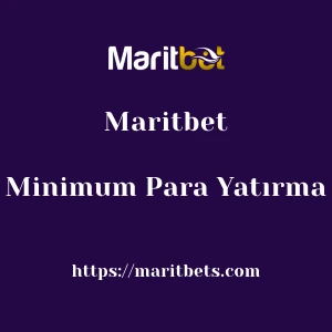 Maritbet Minimum Para Yatırma