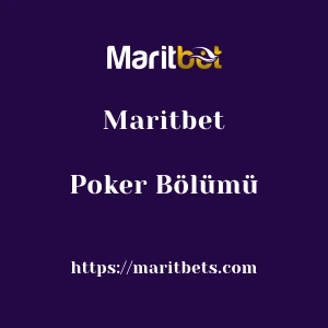 Maritbet Poker Bölümü