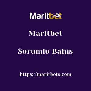 Maritbet Sorumlu Bahis