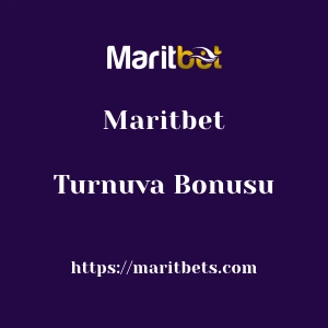 Maritbet Turnuva Bonusu